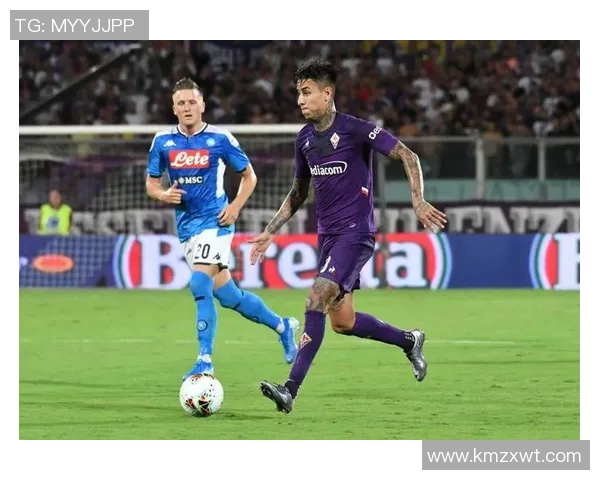 比兰尼塞斯迎战佛罗伦萨全力争胜双方球员状态分析与比赛前瞻